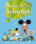 My Dog Is Not a Scientist | Ellor, Betsy - 교보문고