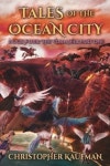 Tales Of The Ocean City | Kaufman, Christopher - 교보문고