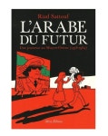 LArabe du futur 1 | Riad Sattouf - 교보문고