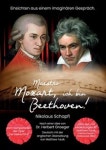 Maestro Mozart, ich bin Beethoven! | Schapfl, Nikolaus - 교보문고