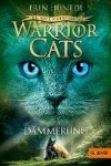 Warrior Cats Staffel 2/05. Die neue Prophezeiung. Daemmerung | Hunter, Erin - 교보문고