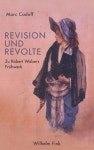 Revision und Revolte | Caduff, Marc - 교보문고