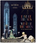 Kay Nielsen: East of Sun West of the Moon | Kay Nielsen - 교보문고