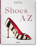 Shoes A-Z. the Collection of the Museum at Fit | Hill, Colleen - 교보문고