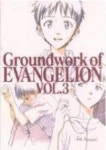 Groundwork of Evangelion 03. Episodes 20-26 | Anno, Hideaki - 교보문고
