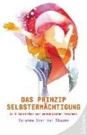 Das Prinzip Selbstermaechtigung | Staden, Siranus Sven von - 교보문고