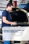 Hardware Implemnetation for Car Security System | Omara, Ahmed - 교보문고