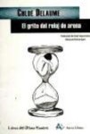GRITO DEL RELOJ DE ARENA,EL | Delaume, Chlo? - 교보문고