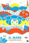 Il mare. Un grande libro leporello | Dexet, Hector - 교보문고