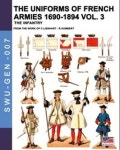 The uniforms of French armies 1690-1894 - Vol. 3 | Lienhart, Constance - 교보문고