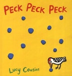 [노부영] Peck Peck Peck | Lucy Cousins - 교보문고