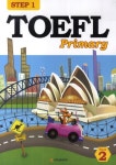 TOEFL Primary Step 1 Book 2 | 에듀플래닛 편집부 - 교보문고