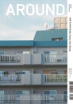 AROUND magazine 어라운드 Vol 105(2025년 2월호): 나와 우리의 집 My Taste, Our Home | 어라운드 편집부 - 교보문고