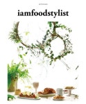 Iamfoodstylist Vol 15: Home Party | 아이엠푸드스타일리스트 - 교보문고