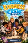 The After School Kindness Crew and the Lost Puppy | Olivia, Anna - 교보문고