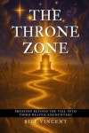 The Throne Zone | Vincent, Bill - 교보문고