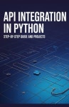 API Integration in Python | Lewis, Kevin - 교보문고