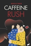 카페인 러시(caffeine rush) 이천점 | Caffeine Rush | Rais, Naila - 교보문고