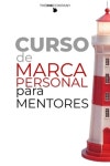 CURSO de Marca Personal para Mentores | Publishing, The Ink Company - 교보문고