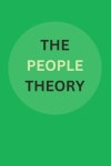 The People Theory | Stones, Bill - 교보문고
