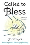 블레싱데이즈라이스케이크(Blessing Day's Rice Cake) | Called to Bless | Rice, John - 교보문고