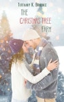 The Christmas Tree Farm | Brooke, Tiffany K. - 교보문고