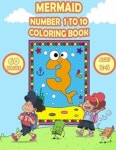 Mermaid Number 1 To 10 Coloring Book | Activity Books, Murad - 교보문고