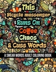 런투유BIKE | This Bicycle messenger Runs On Coffee, Chaos and Cuss Words | Publishing, Softcovely - 교보문고