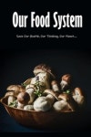 현승 food system | Our Food System | Zlateva, Slavena - 교보문고