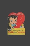 hello kitten youd make a purr-fect valentine | Gift for Cat Parents, Simple - 교보문고