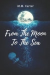 From The Moon To The Sea | Diaz, L. J. - 교보문고