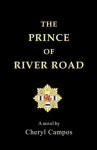 The Prince of River Road | Neilans, Marilyn - 교보문고