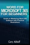 Word for Microsoft 365 for Beginners | Althoff, Cory - 교보문고