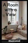 A Room with a View (illustrated) | Kaura, Sahil - 교보문고