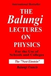 The Balungi Lectures on Physics for the Use of Schools and Colleges | Francis, Balungi - 교보문고