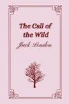 The Call of the Wild by Jack London | Jack London - 교보문고