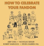 How To Celebrate Your Fandom | Seidler, Nicholas - 교보문고