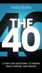 The 40 | Boffo, Todd - 교보문고