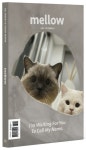 Mellow Cat Volume 6(멜로우매거진) | 펫앤스토리 편집부 - 교보문고