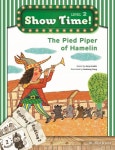 Show Time! Level 2: The Pied Piper of Hamelin 세트(SB+WB)(CD1장포함)(전2권) | 교 | 꽃피는아침마을