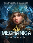 Ars Mechanica - Lénigme glacée - PlanarInk Editions | DriveThruRPG