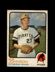 1973 BOB JOHNSON OPC #657 O-PEE-CHEE PIRATES *G6690