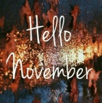 Hello November 