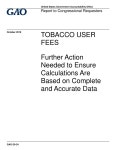 Tobacco user fees : further action needed to ensure calculations are based on complete and accurate data | 국회도서관... 