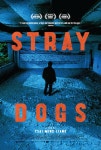 The First Poster for Venice Film Festival Jury Prize Winner ‘Stray Dogs’ is Mesmerizing