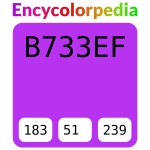 #b733ef 헥스 색상 코드 스킴, 챠트, 팔레트, 페인트 & 그림 물감 #b733ef 헥스 색상 코드
