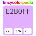 #e2b0ff 헥스 색상 코드 스킴, 챠트, 팔레트, 페인트 & 그림 물감 #e2b0ff 헥스 색상 코드
