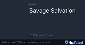 Savage Salvation Popularity • FlixPatrol