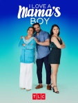 I Love a Mamas Boy Pictures - Rotten Tomatoes I Love a Mamas Boy Pictures