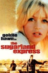 The Sugarland Express - Movie Reviews